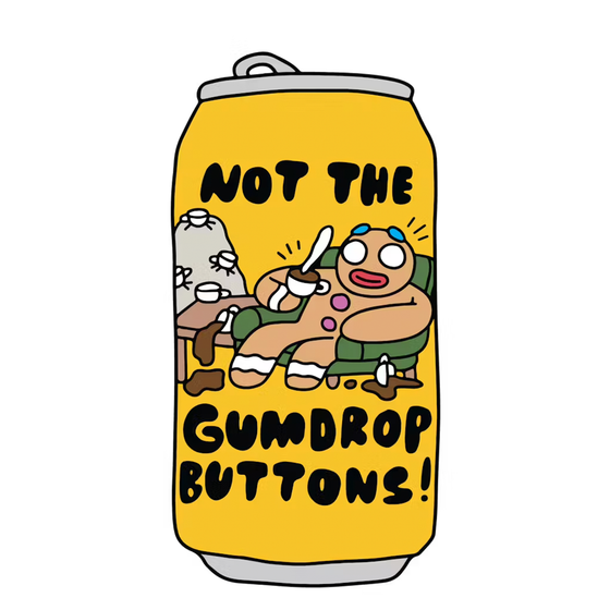 ノットザガムドロップボタン/ Not the Gum Drop Buttons